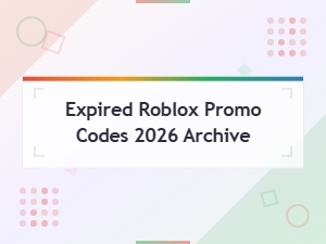 Expired Roblox Promo Codes 2026 Archive - All Old Codes List